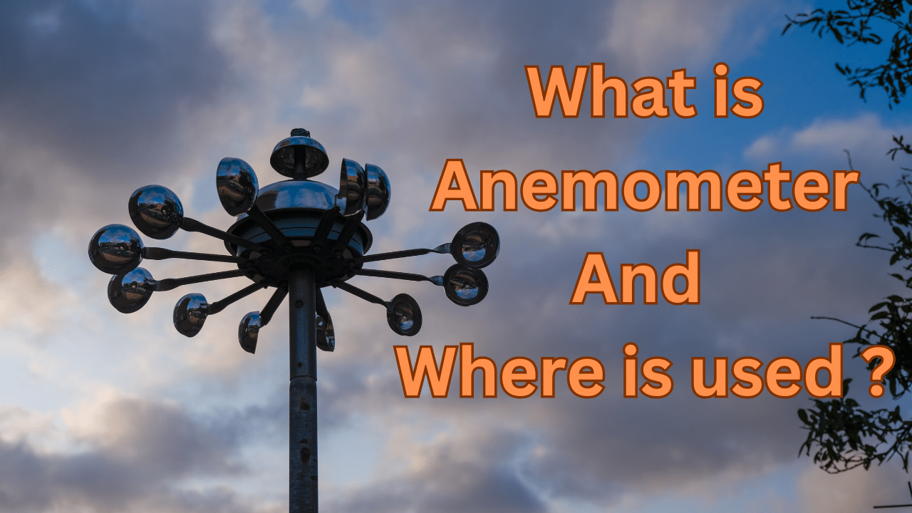 What is an Anemometer?