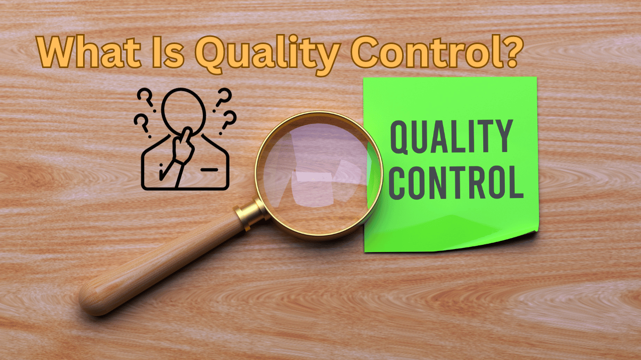 What Is Quality Control